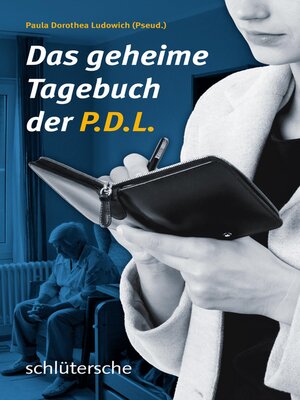 cover image of Das geheime Tagebuch der P.D.L.